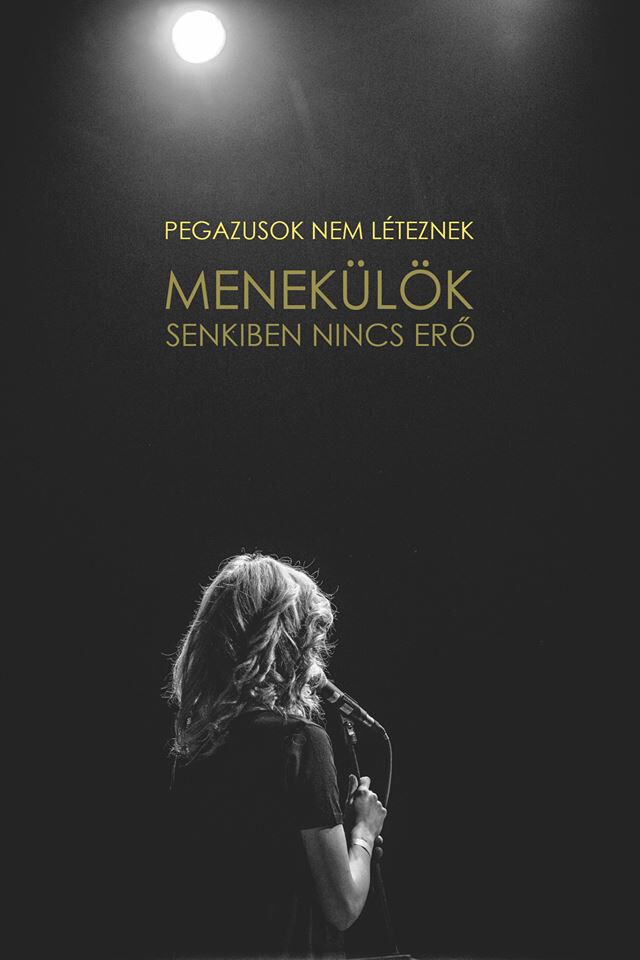 Pegazusok Nem léteznek / Menekülök