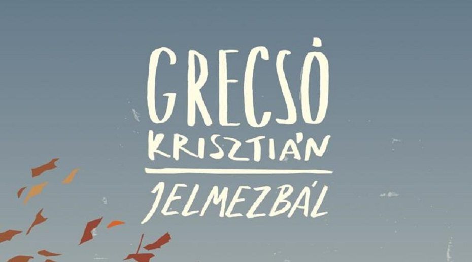 Grecsó Krisztián / Jelmezbál
