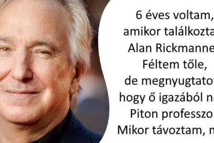 10 történet Alan Rickmanről, ami bizonyítja, hogy végtelenül kedves ember volt
